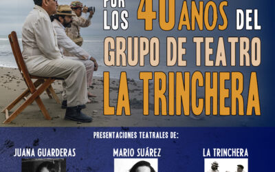 Jornada Teatral por los 40 años del Grupo de Teatro La Trinchera