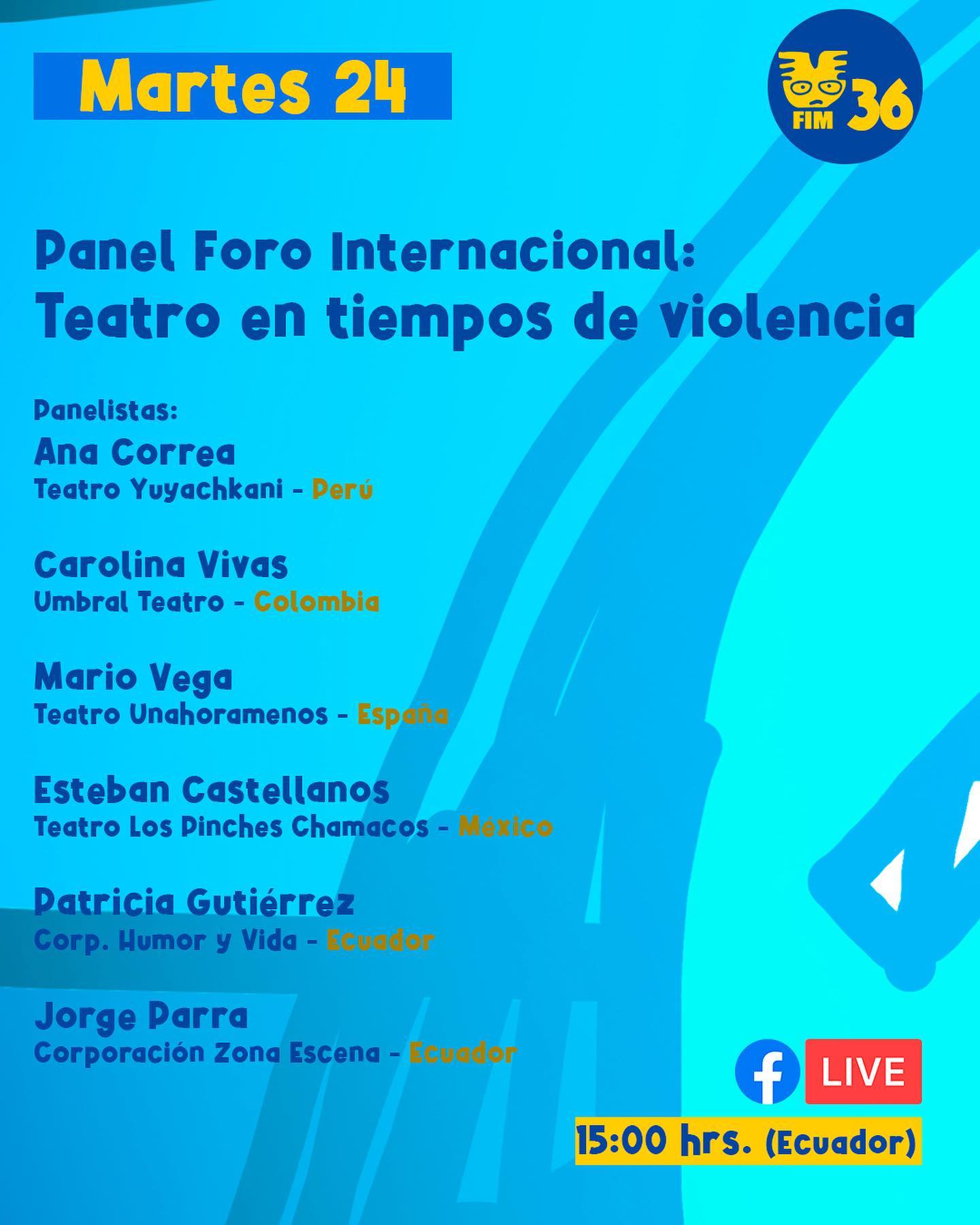 FIM 2023 - Panel Foro Internacional: Teatro En Tiempos De Violencia