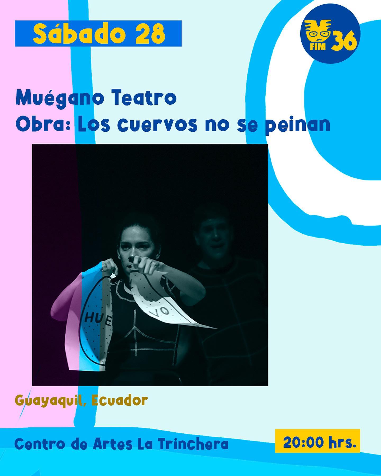 FIM 2023 - Los Cuervos No Se Peinan - Muégano Teatro