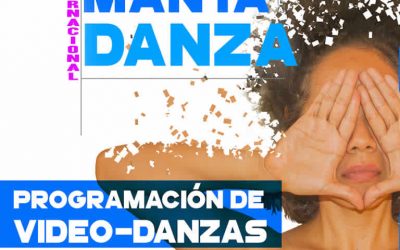 Video Danzas | Viernes 30 y Sábado 31  Encuentro Internacional Manta por la Danza 2020
