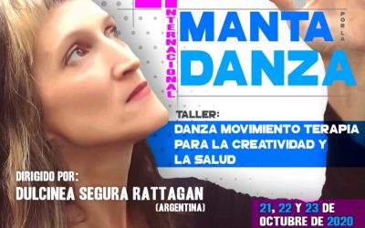 Cuarto Taller | Danza Movimiento Terapia Para la Creatividad y la Salud  Encuentro Internacional Manta por la Danza 2020