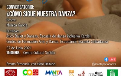 Conversatorio: ¿Cómo Sigue Nuestra Danza?  Encuentro Internacional Manta por la Danza 2021